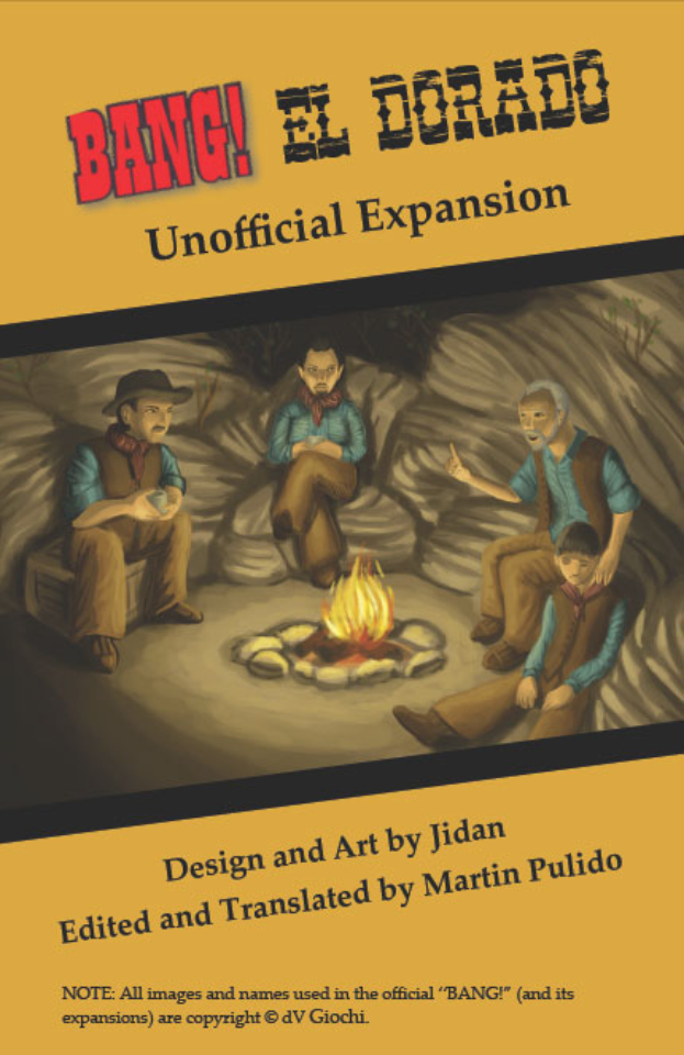 Eine Gruppe von beunruhigten Menschen sitzt um ein hell brennendes Lagerfeuer, mit dem Text "Bang El Dorado Unofficial Expansion" oben drauf, in einer gedämpften, traurigen Atmosphäre.